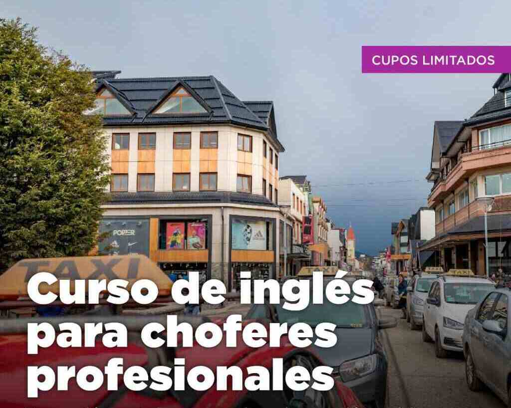 La Municipalidad de Ushuaia dictará un curso gratuito de inglés para choferes profesionales